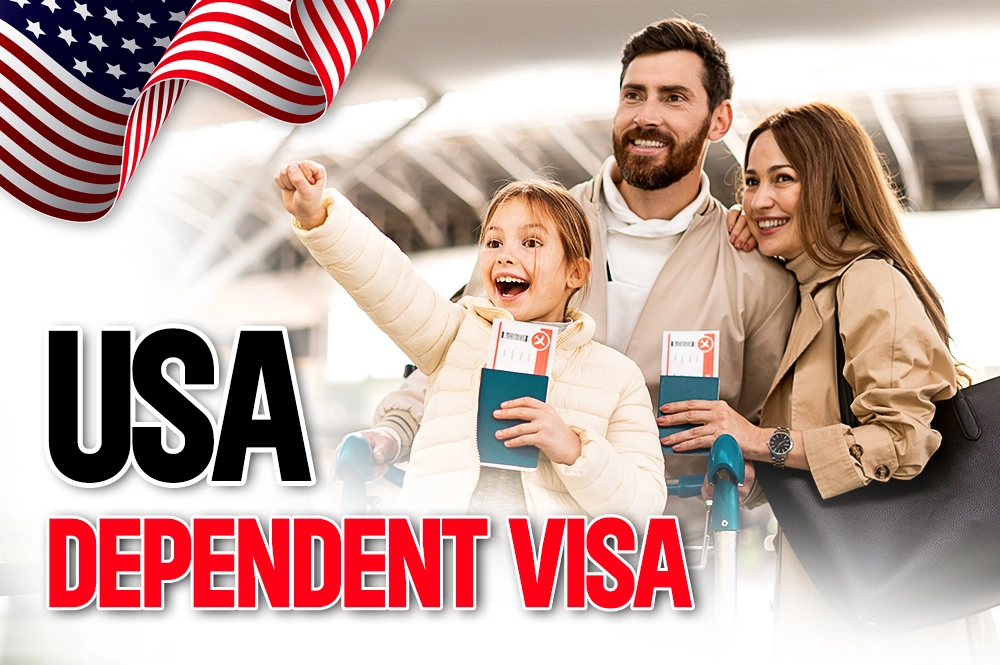 Dependent visa USA